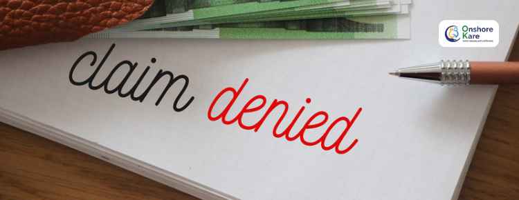  What To Do If Your Visitors Insurance Claim Is Denied? File An Appeal.