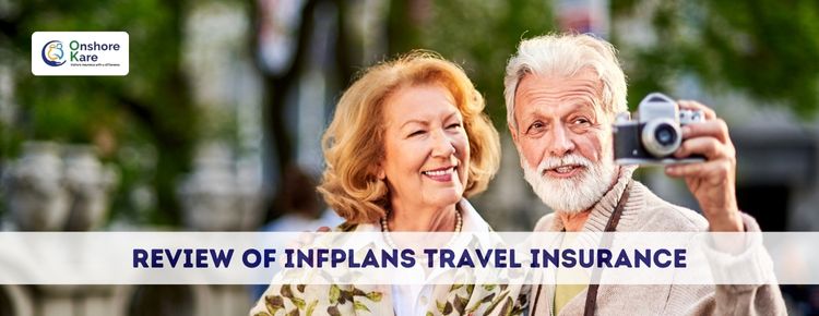  Complete Review of INF Travel Insurance Policies