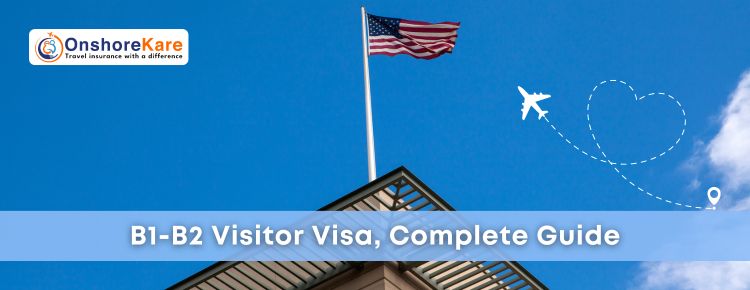  USA Visitor Visa | Applying For A B2 Visa