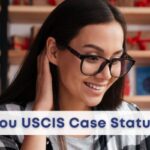 Check Your USCIS Case Status Online [2024]