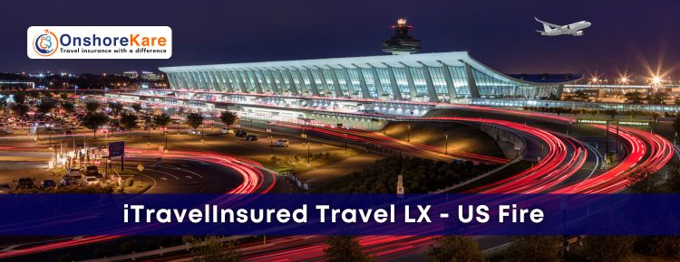 iTravelInsured Travel LX US Fire Information, Benefits, Eligibility